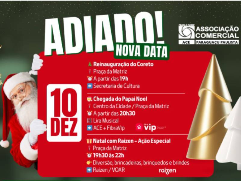 Devido ao tempo chuvoso, chegada do Papai Noel é adiada para esta quarta, em Paraguaçu Paulista