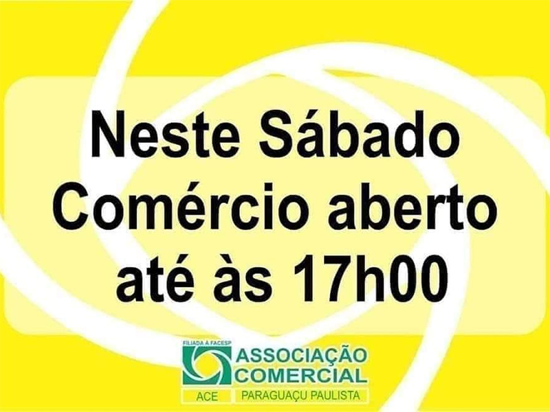 Comércio de Paraguaçu Paulista terá horário estendido neste sábado, dia 13