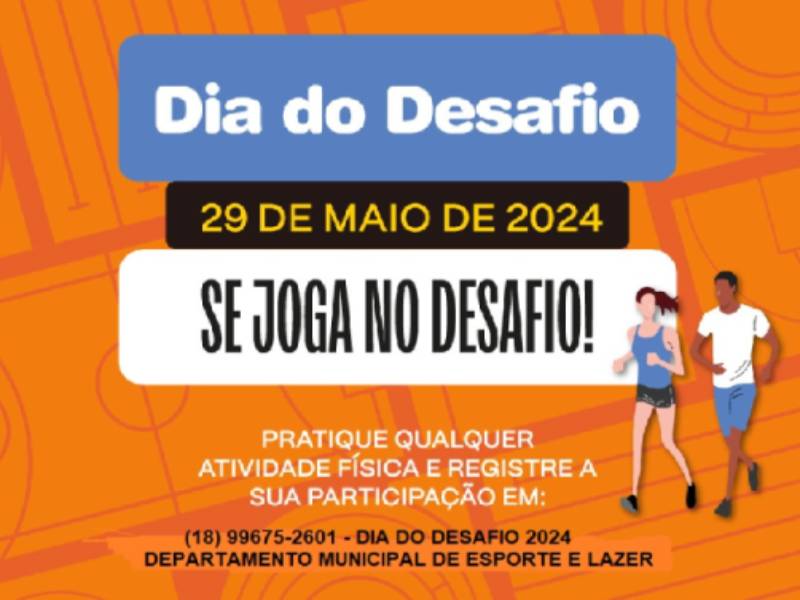 Paraguaçu Paulista participa do Dia do Desafio na próxima quarta-feira, dia 29