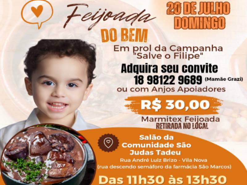 Neste domingo, dia 20, tem Feijoada do Bem em prol da Campanha Salve o Filipe