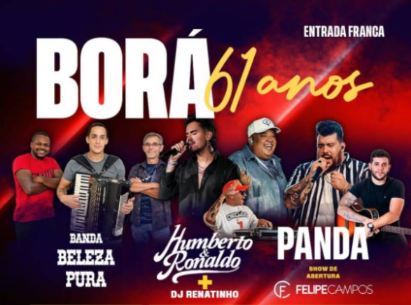 Borá celebra 61 anos de história com shows de Humberto & Ronaldo e Panda